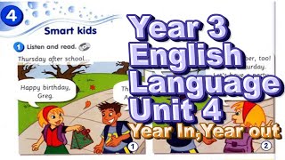 Year 3 English Language Unit 4 Year in Year out  Smart Kids get smart plus 3 [upl. by Naelcm]