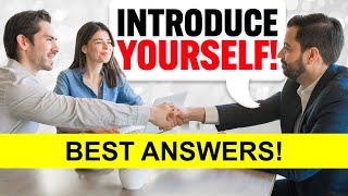 INTRODUCE YOURSELF How to INTRODUCE YOURSELF in a JOB INTERVIEW BEST ANSWERS [upl. by Tuhn]