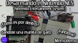 Desarmando el Nintendo NES  ¿Que tiene por dentro [upl. by Ardried909]