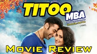 Titoo MBA  Movie Review [upl. by Femi]