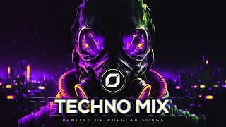 TECHNO MIX 2023 💣 Remixes Of Popular Songs 💣 Only Techno Bangers [upl. by Grote483]