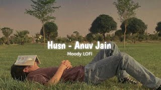 Dekho Dekho Kaisi Baatein Yahan Ki  Husn  Slowed  Reverb   Anuv Jain  Moody LOFI [upl. by Shaffer808]