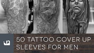 50 Tattoo Cover Up Sleeves For Men [upl. by Awhsoj]