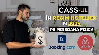 CASS la veniturile din Regim Hotelier din Booking si Airbnb  Imobiliare 2024 [upl. by Rabjohn844]