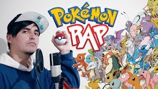 RAPEANDO CON LOS 151 POKEMON DE LA PRIMERA GENERACIÓN  POKERAP 2018  Doblecero [upl. by Derzon]