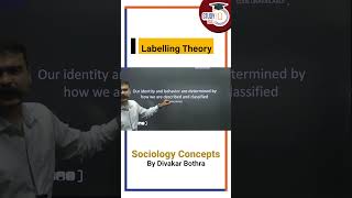 Labelling Theory  Sociology Optional  StudyIQ IAS UPSC IAS CSE IPS [upl. by Tabina363]