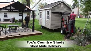 Mule Delivery for Storage Shed by Fox Country Sheds [upl. by Nahttam]