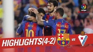 Resumen de FC Barcelona vs SD Eibar 42 [upl. by Aelsel186]