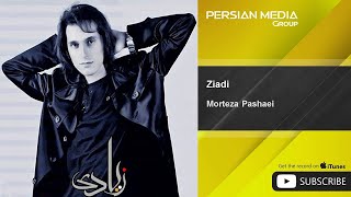 Morteza Pashaei  Ziadi  مرتضی پاشایی  زیادی [upl. by Stephie247]