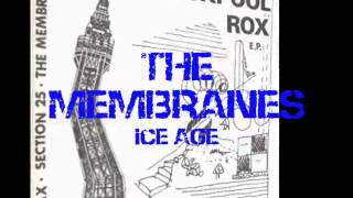 The Membranes  Ice Age Blackpool Rox EP 1981 THAT SIDE track 1 [upl. by Frydman]