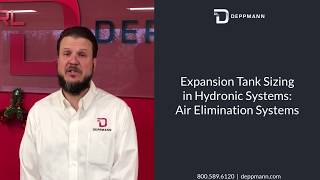 Expansion Tank Sizing in Hydronic Systems Air Elimination Systems [upl. by Canada]