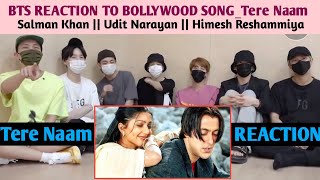 BTS Reaction to bollywood songTere Naam  Salman Khan  Udit Narayan  Himesh Reshammiya [upl. by Andria330]