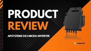 APSystems DS3 MicroInverter Product Overview [upl. by Barfuss197]