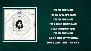 The Kinks  Apeman Lyrics [upl. by Maxia]