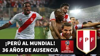 ELIMINATORIAS RUSIA 2018  PERU AL MUNDIAL DESPUES DE 36 AÑOS  HISTORIA DE LOS MUNDIALES [upl. by Nettle]