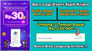 Event Ajaib Kripto Terbaru  Undang 3 Teman Dapat Rp 150000 Bisa Langsung di Tarik [upl. by Parrott251]