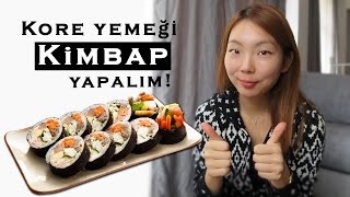 Kore yemeği 2  Kimbap yapalım [upl. by Dnalyk]