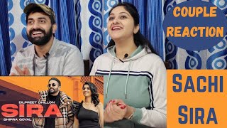 Sira Official Video Dilpreet Dhillon Ft Shipra Goyal  New Songs 2021  Couple Reaction Video [upl. by Gnuoy]