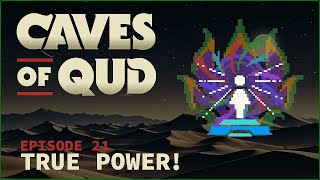 INSANE NEW MUTATIONS ¦ Caves of Qud S3 ¦ Episode 21 [upl. by Nolram51]