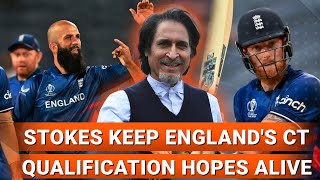 Stokes Keep Englands CT Qualification Hopes Alive  ENG vs NED  CWC 23  Ramiz Speaks [upl. by Shiau]