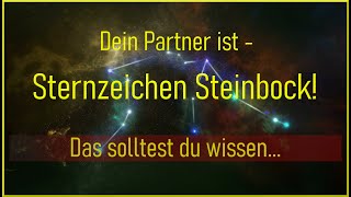 Die Sternzeichen STEINBOCK Partner♑️ Das solltest du über sie wissen [upl. by Ebsen]