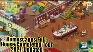 Homescapes Full House Completed Tour  Updated 2021 [upl. by Ivett]