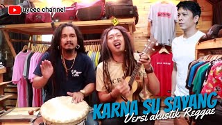 KEREN ARIEL nyanyi bareng anak reggae cover lagu KARNA SU SAYANG akustik Near amp Dian soroea [upl. by Occir]