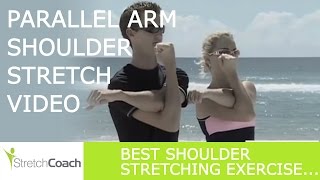 Shoulder Stretches Parallel Arm Shoulder Stretch Video Best Shoulder Stretching Exercises [upl. by Onairam]