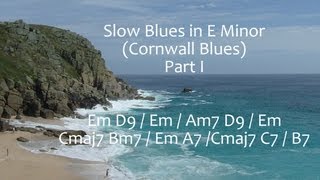 Slow Blues Backing Track in E Minor Cornwall Blues Video with chords [upl. by Sharp]