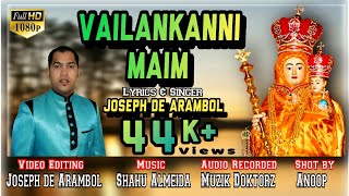 Goan Konkani Song  VAILANKANNI MAIM  Joseph de Arambol  Konkani songs 2020 [upl. by Reffineg]