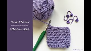 Crochet Tutorial  Waistcoat Stitch  Left handed [upl. by Ardnikal963]