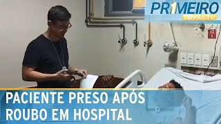 Homem é preso por roubar paciente e remédios de hospital no RJ  Primeiro Impacto 010724 [upl. by Dincolo]