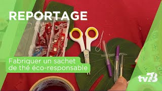 Tuto écologique  réaliser son sachet de thé écoresponsable [upl. by Lada657]