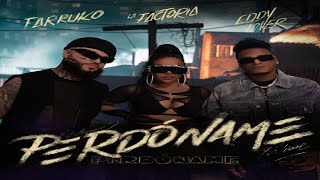 Farruko La Factoria y Eddy Lover Perdóname Extended [upl. by Aicnetroh]