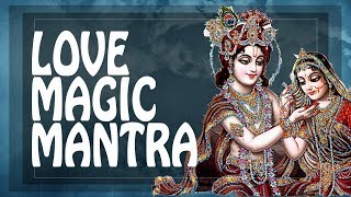 ♥ LOVE MAGIC MANTRA ♥ Find True love amp passion Love Mantra ॐ Amour meditation Love [upl. by Eicnan]