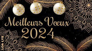 Meilleurs vœux 2024  CARTE DE VOEUX 2024 [upl. by Nnyla]