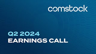 Comstock 2Q24 Earnings Call Recording [upl. by Saudra]