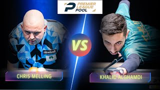 CHRIS MELLING VS KHALID ALGHAMDI  2023 PREMIER LEAGUE POOL 9ballpool highlights plp [upl. by Jens]