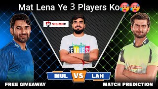 MUL vs LAH Dream11 Prediction  MUL vs LAH Dream11  MUL vs LAH Dream11 Team [upl. by Ranee845]