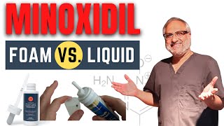 Foam Vs Liquid Minoxidil  Is Minoxidil foam better  Dr Bhatti explains [upl. by Adelheid21]