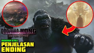 APAKAH CERITA KONG amp GODZILLA BAKAL LANJUT   GODZILLA X KONG THE NEW EMPIRE ENDING EXPLAINED [upl. by Ahsinna89]