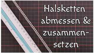 Halsketten abmessen amp zusammensetzten einfach erklärt Grundlagen amp TechnikenBaics für DIY Schmuck [upl. by Annayi]