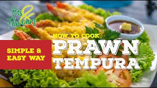 How to Cook Prawn Tempura Simple amp Easy Way  Bits amp Flavours 3 [upl. by Nilson994]