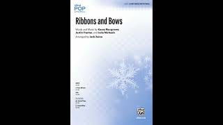 Ribbons and Bows 3Part Mixed arr Jack Zaino – Score amp Sound [upl. by Ramat]