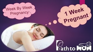 Pregnancy Week By Week  1 Week Pregnant  Pregnancy Stages amp Fetal Development  Path to Mom [upl. by Cynthla]