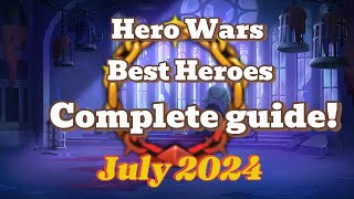 Hero Wars Best Heroes and Teams  2024 August [upl. by Leihcar]