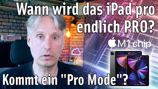 Das iPad Pro M1 braucht dringend einen Pro Mode  4K  Apfeltalk [upl. by Yllor]