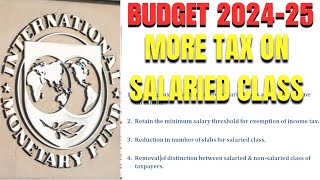 BUDGET 202425  IMF Proposes MORE Taxes for SALARIED Class fbr budget202425 [upl. by Thorpe]