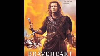 Braveheart Soundtrack  Main Theme [upl. by Hopper]