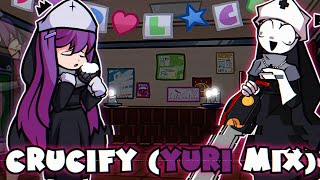 Crucify Yuri Mix  Doki Doki Takeover Plus  Taki Cover1 [upl. by Ellinehc]